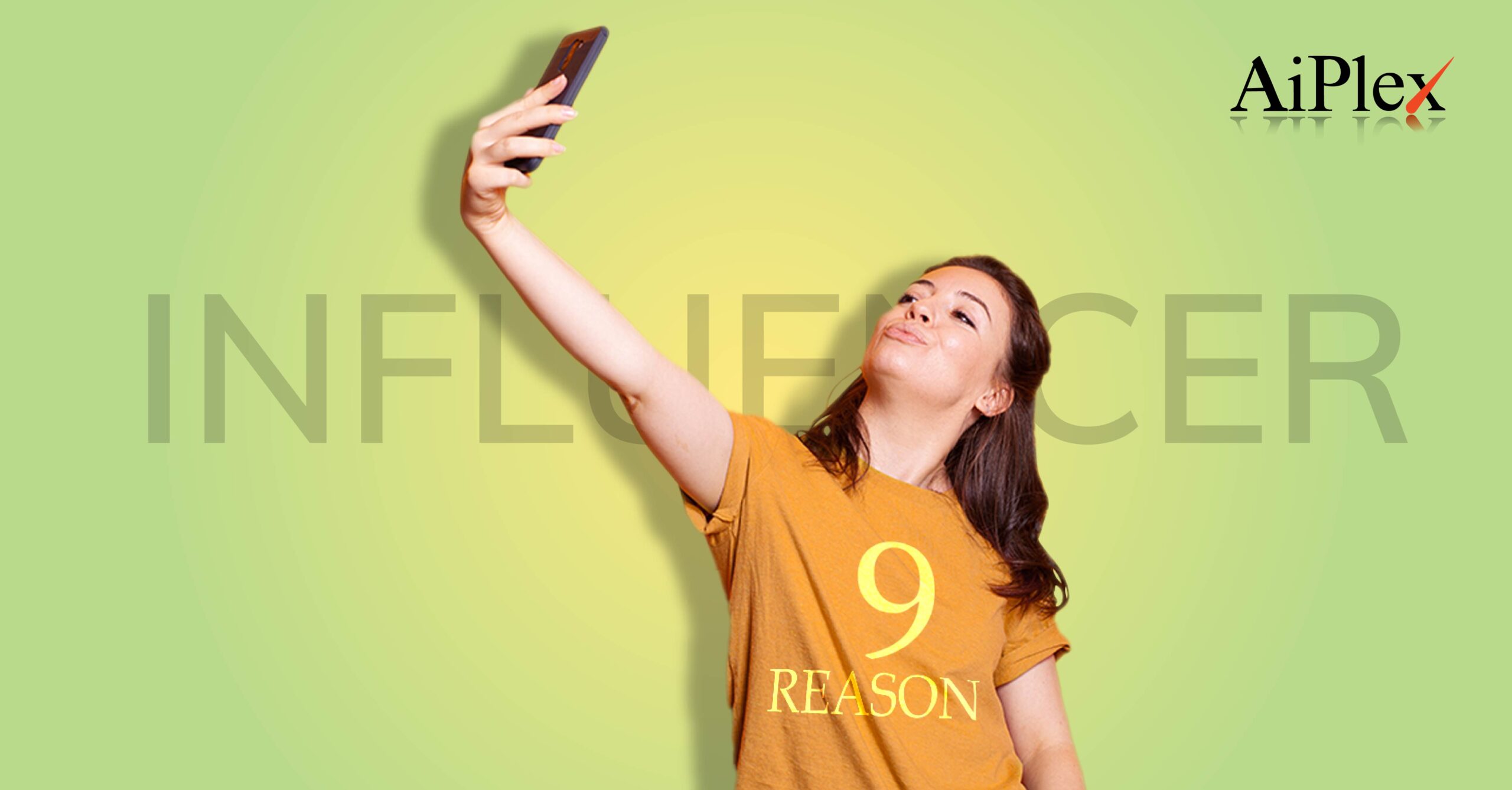 9 Reasons Why Influencer Marketing is Effective. Check our blog section @ AiPlex ORM. Visit AiPlex Software Private Limited.